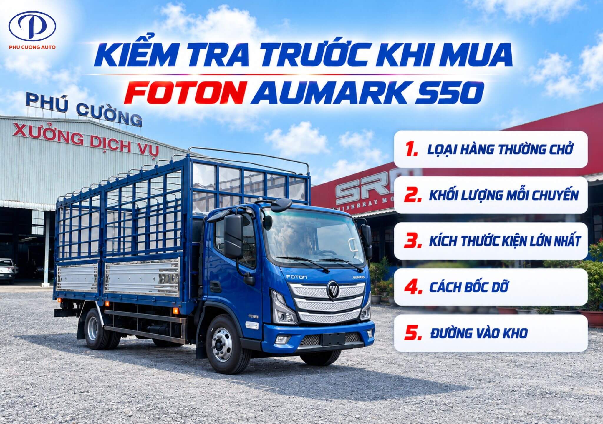 Năm thông tin cần kiểm tra trước khi mua xe tải Foton S50