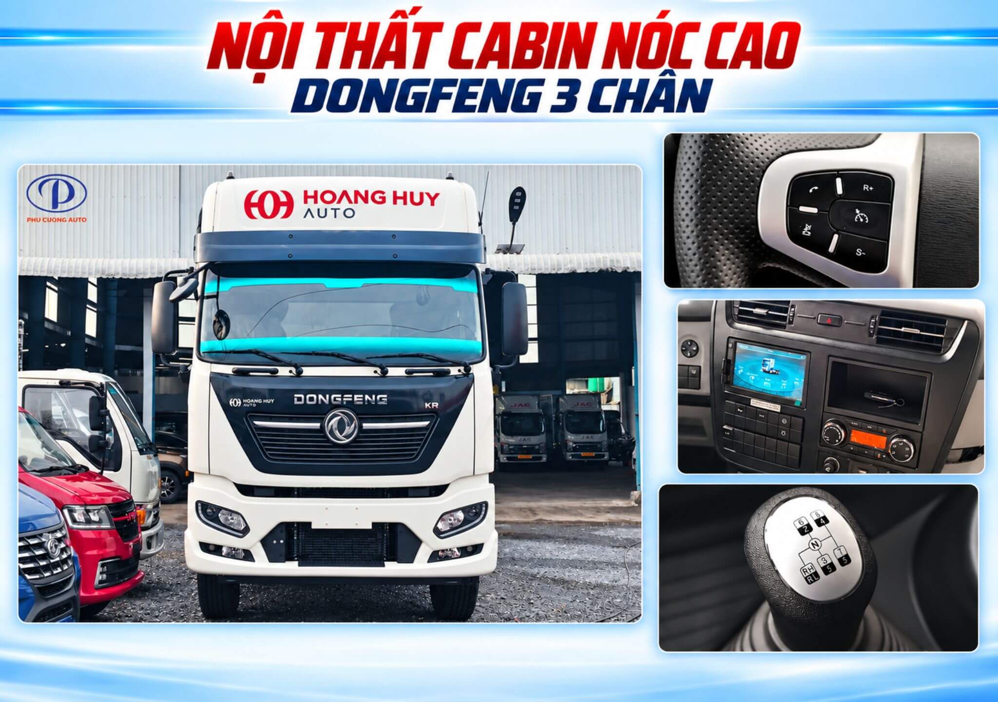 Nội thất cabin nóc cao và tiện ích trên xe Dongfeng 3 chân