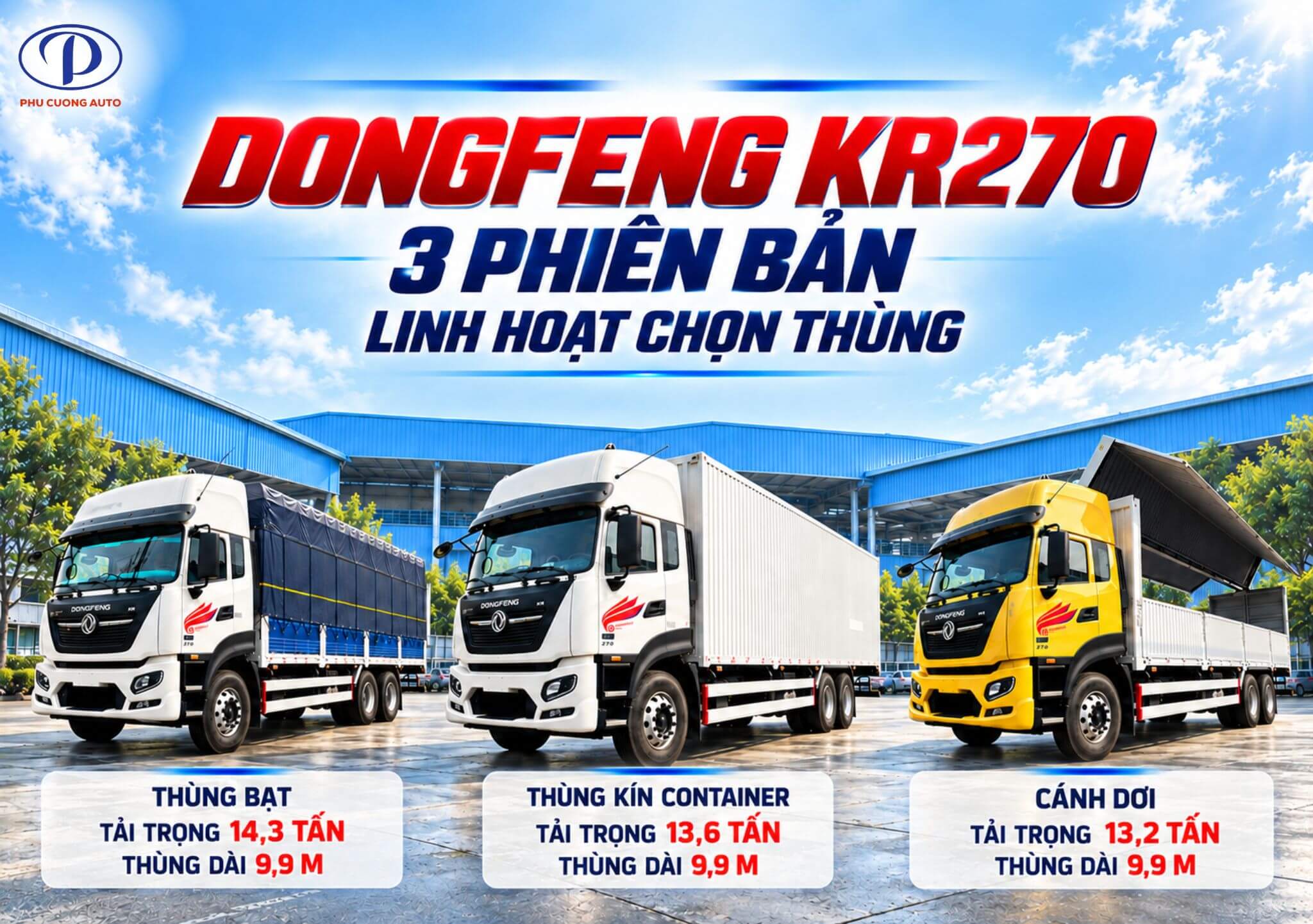 Ba phiên bản thùng bạt, thùng kín container và cánh dơi của Dongfeng KR270